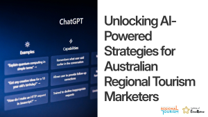 Course cover image for 'Unlocking AI-Powered Strategies for Australian Regional Tourism Marketers.' The left side shows the ChatGPT interface with example prompts and capabilities, while the right side displays the course title in bold black text. Logos of Australian Regional Tourism and Institute of Excellence appear at the bottom.